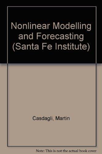 Nonlinear Modeling and Forecasting
