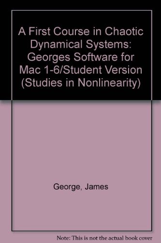 A First Course in Chaotic Dynamical Systems: Software, Labs 1-6 User's Manual