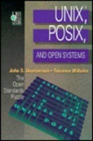 UNIX, POSIX, and Open Systems: The Open Standards Puzzle