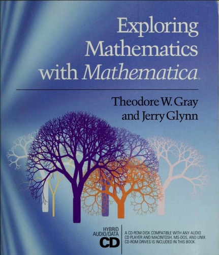Exploring Mathematics with Mathematica Dialogs Concerning Computers and Mathematics