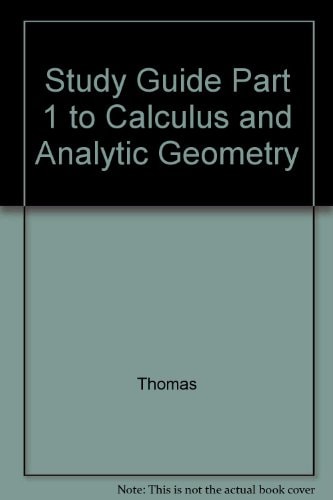 Calculus with Analytic Geometry: Student Study Guide, Part 1