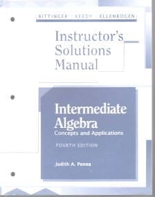 Intermediate Algebra: Concepts and Applications Instructor's Solutions Manual