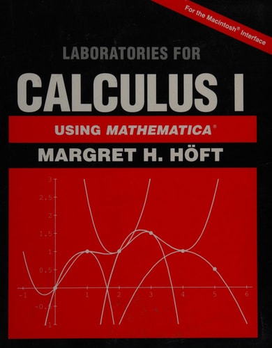 Laboratories for Calculus One Using Mathematica
