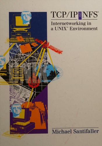 TCP/IP and NFS: Internetworking in a Unix Environment