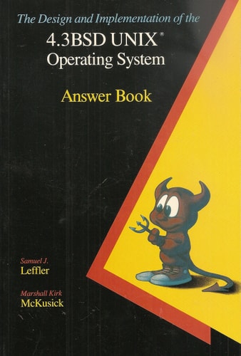 The Design and Implementation of the 4.3BSD UNIX Operating System: Answer Book