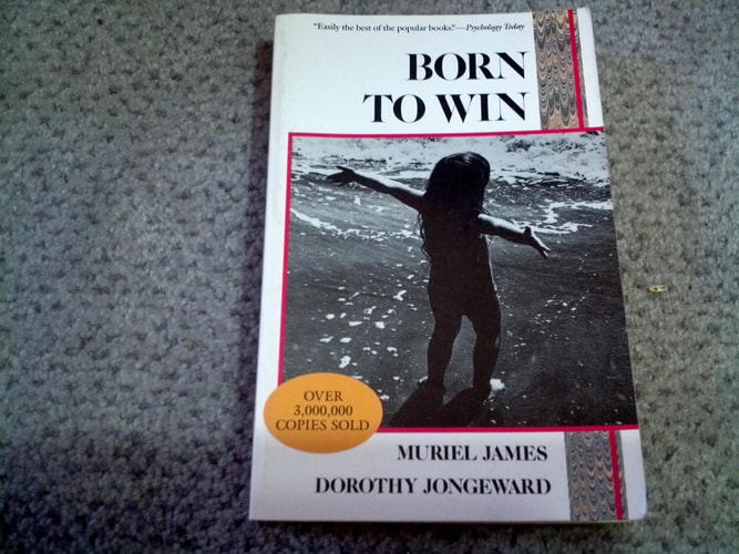 Born to Win: Transactional Analysis with Gestalt Experiments