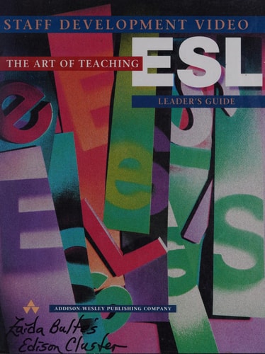 The Art of Teaching ESL: Art of Teaching ESL Leader's Guide