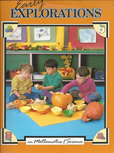 Early Explorations in Mathematics and Science