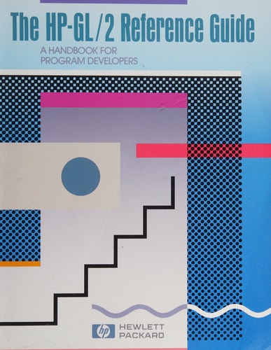 The HP-GL/2 Reference Guide: A Handbook for Program Developers
