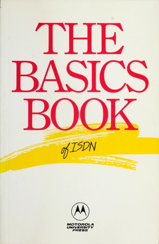 The Basics Book of Isdn (Basics Book Series)