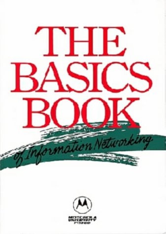 The Basics Book of Information Networking
