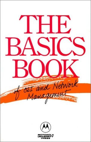 The Basics Book of OSI and Network Management