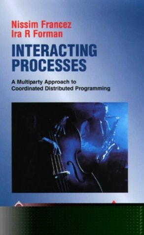 Interacting Processes: A Multiparty Approach to Coordinated Distributed Programming