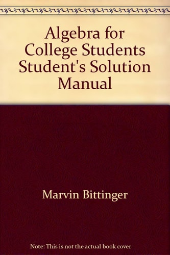 Algebra for College Students: Student's Solution Manual