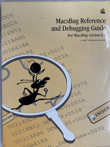 MacsBug Reference and Debugging Guide: For MacsBug Version 6.2