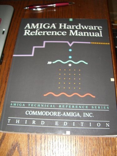 Amiga Hardware Reference Manual