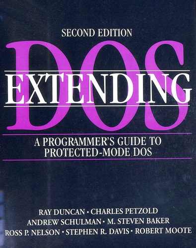 Extending DOS: A Programmer's Guide to Protected-Mode DOS