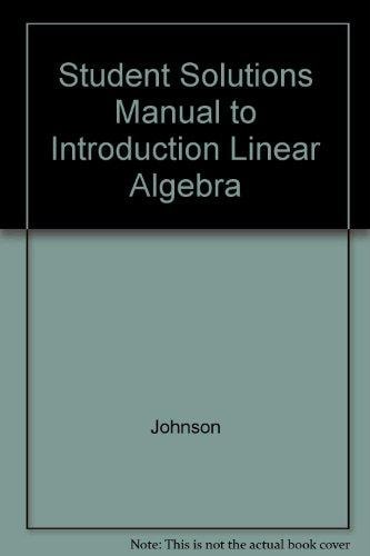 Introduction to Linear Algebra: Student Solutions Manual