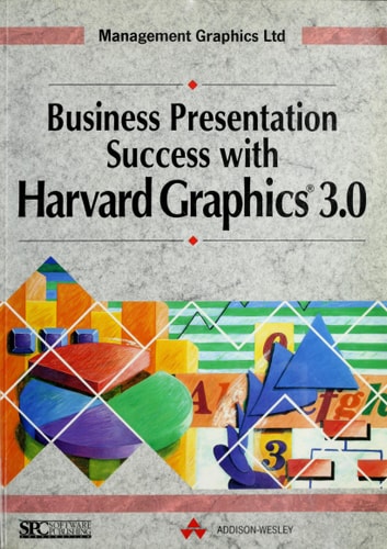 Business Presentation Success With Harvard Graphics 3.0