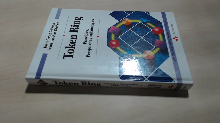 Token Ring: Principles, Perspective and Strategies