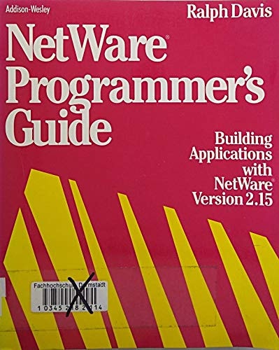 NetWare Programmer's Guide: Building Applications With NetWare Version 2.15