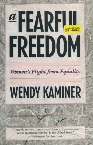 Fearful Freedom: Women's Flight from Equality