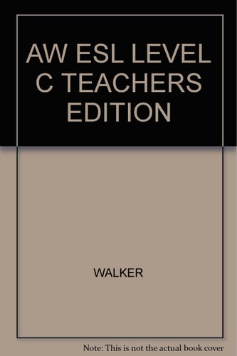 Addison-Wesley ESL: Teacher's Edition, Level C