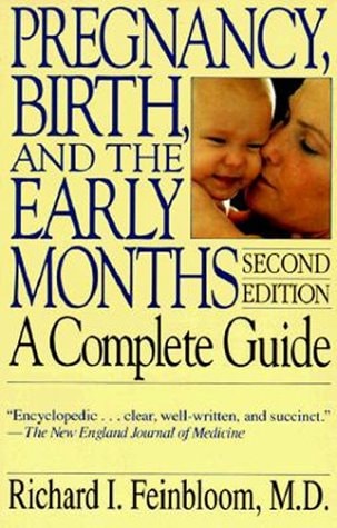 Pregnancy, Birth, and the Early Months: A Complete Guide
