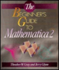 The Beginner's Guide to Mathematica