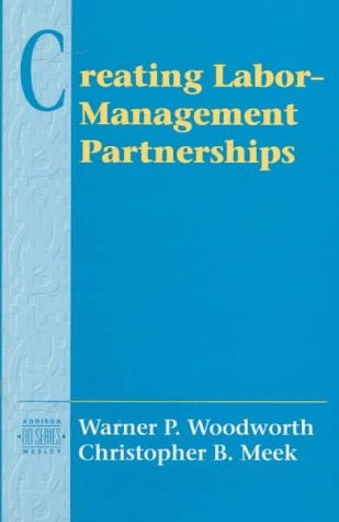 Creating Labor-Management Partnerships