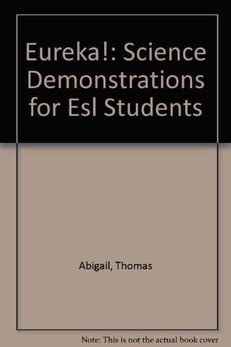 Eureka!: Science Demonstrations for ESL Students