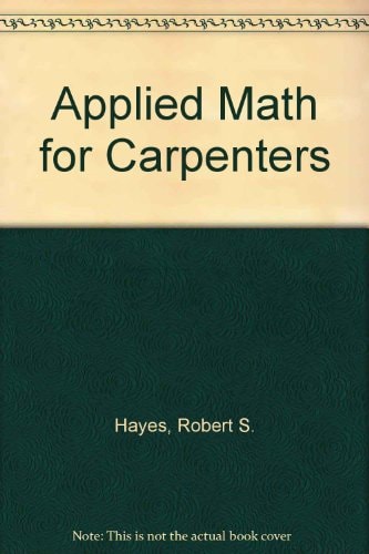 Applied Math for Carpenters