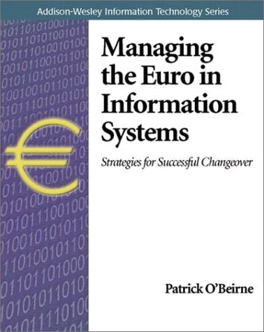 Managing the Euro in Information Systems: Strategies for Successful Changeover