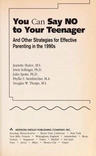 You Can Say No to Your Teenager And Other Strategies for Effective Parenting in the 1990's