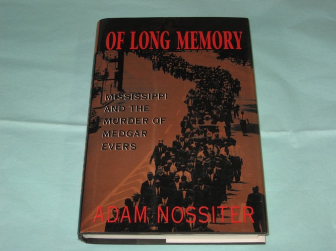 Of Long Memory: Mississippi and the Murder of Medgar Evers