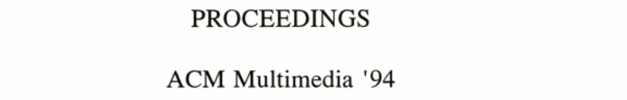 ACM Multimedia Conference Proceedings 1994