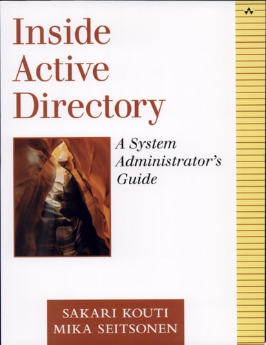 Inside Active Directory: A System Administrator's Guide