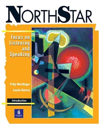 NorthStar: Focus on Listening and Speaking (Introductory Level)