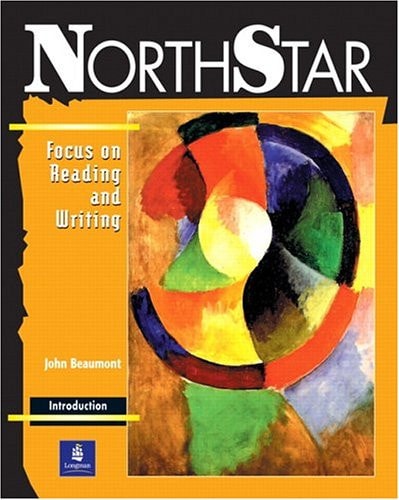 NorthStar: Focus on Reading and Writing (Introductory Level)