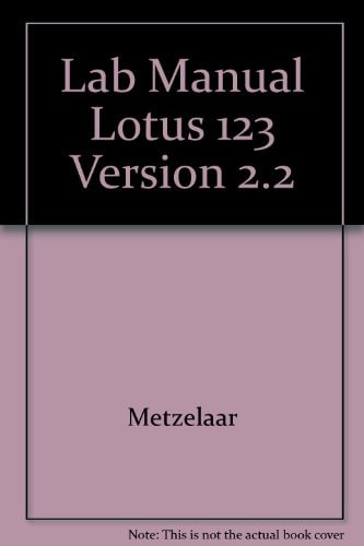 Lab Manual Lotus 1-2-3 Version 2.2