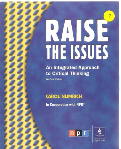 Raise the Issues: An Integrated Approach to Critical Thinking