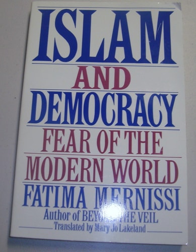 Islam and Democracy: Fear of the Modern World
