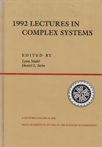 1992 Lectures in Complex Systems