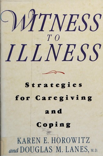Witness to Illness