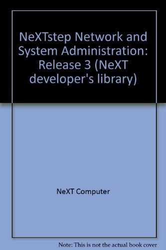 Nextstep Network and System Administration: Release 3