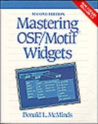 Mastering OSF/Motif Widgets