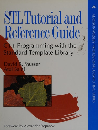 STL Tutorial & Reference Guide: C++ Programming With the Standard Template Library
