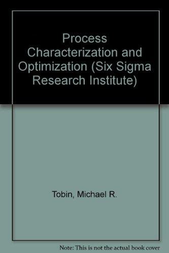Process Characterization and Optimization