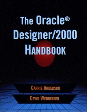 The Oracle Designer/2000 Handbook