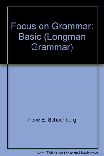 Focus on Grammar: Basic